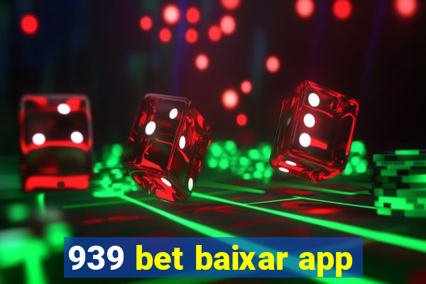 939 bet baixar app